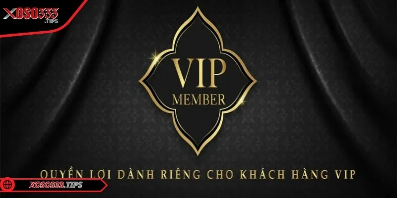 Chương trình VIP Xoso333 dành cho hội viên tại nhà cái 3 Tham gia chương trình VIP Xoso333 nhận các đặc quyền